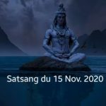 Satsang du 15 nov. 2020