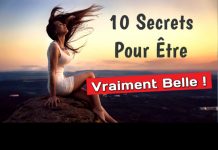 10 Secrets Pour Être Belle !