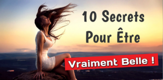 10 Secrets Pour Être Belle !