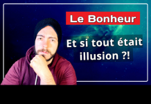 Le Bonheur: Et si tout était illusion ?