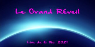 Le Grand Réveil – Live le 6 Fév. 2021 (à 20h00)