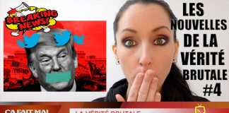 Les Nouvelles de la VÉRITÉ BRUTALE #4