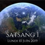 SATSANG #1 & #2 (Québec) – 10 juin 2019