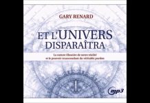 “Et l’univers disparaîtra” de Gary Renard (Livre audio en francais)