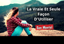 Utiliser Son Mental Correctement