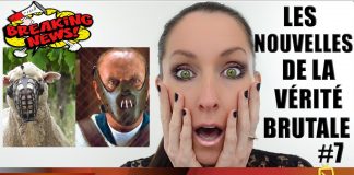 Les Nouvelles de la VÉRITÉ BRUTALE #7