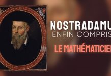 Nostradamus enfin compris ! Le mathématicien.