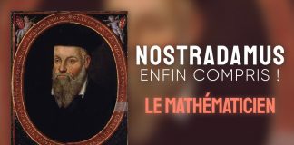 Nostradamus enfin compris ! Le mathématicien.