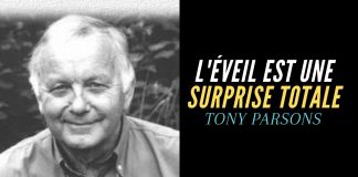 Qu’est-ce que l’éveil ? Tony Parsons