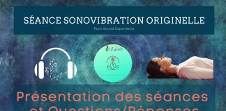 Présentation des séances SonoVibration Originelle et séance en accès libre…