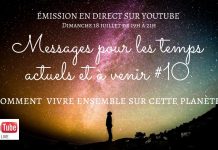 Messages pour les temps actuels et à venir | Comment vivre ensemble sur cette planète ?