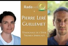 Témoignage de l’éveil, Trezirea Spirituală, interview Pierre Léré avec Rada