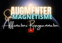 Augmenter Son Magnétisme