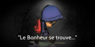 Le Bonheur se trouve…