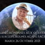 Réponses aux questions posées sur les groupes AGAPÈ Facebook