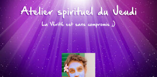 Atelier spirituel du jeudi – La Vérité est sans compromis ;)