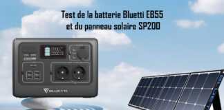 Test de la batterie Bluetti EB55 et du panneau solaire SP200