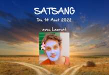 Satsang – Dimanche 14 Août 2022 avec Laurent