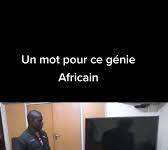 Un mot pour ce génie Africain
