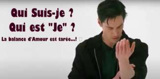 Qui Suis-je ? Qui est “Je” ? La balance d’Amour est tarée…! 💙