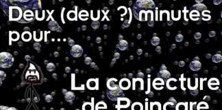 Qu’est-ce que la conjecture de Poincaré ?