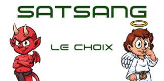 Satsang – Le choix