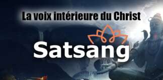 Satsang – La voix intérieure du Christ
