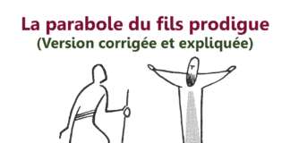 La parabole du fils prodigue (version corrigée et expliquée)