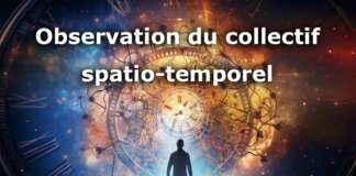Éveil Spirituel Atelier 25 Observation Non Duelle – UCEM Observation du collectif spatio-temporel