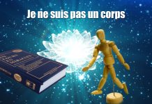 Je ne suis pas un corps. – Extraits et explications de “Un cours en miracles”