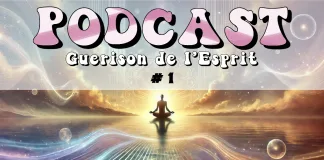 PODCATS – Guérison de l’Esprit 1 & 2