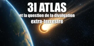 3I ATLAS & la question de la divulgation extra-terrestre