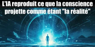 L’IA reproduit ce que la conscience projette comme étant “la réalité”