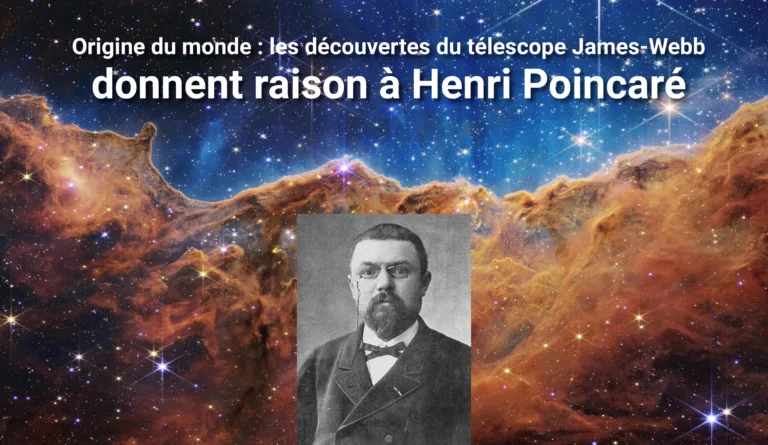 Origine du monde : les découvertes du télescope James-Webb donnent raison à Henri Poincaré