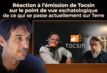 Réaction à l’émission de Tocsin sur le point de vue eschatologique