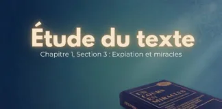 UCEM — Chapitre 1, Section III : Expiation et miracles