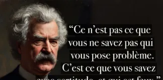 La citation de Mark Twain à retenir…